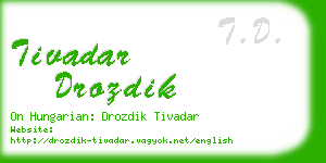 tivadar drozdik business card